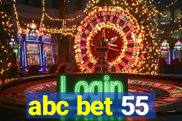 abc bet 55